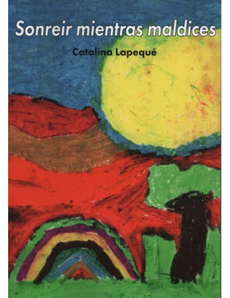 Sonreir mientras maldices