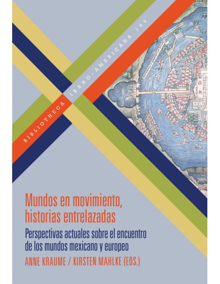 Mundos en movimiento historias entrelazadas