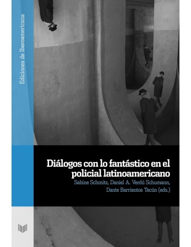 Dialogos con lo fantastico en el policial latinoamericano