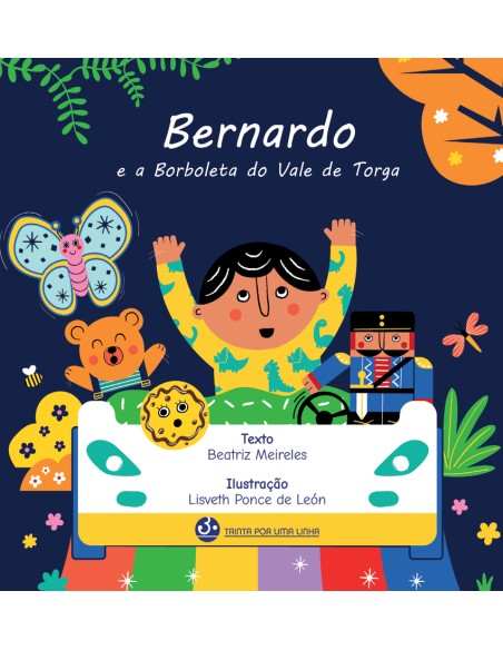 Bernardo e a Borboleta do Vale de Torga