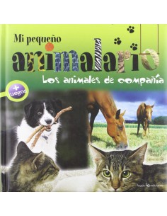 Mi pequeno animalario Los animales de compania