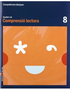 Quadern Comprensio lectora 8 cicle mitja Competencies basiques