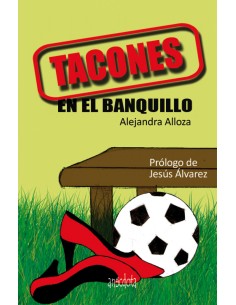 TACONES EN EL BANQUILLO