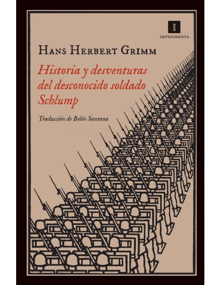 Historia y desventuras del desconocido doldado Schlump