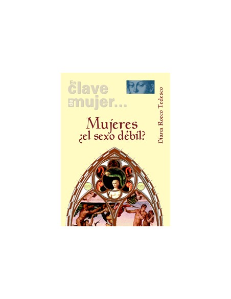 mujeres el sexo debil