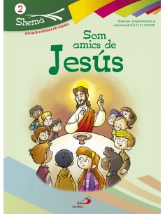 Som Amics De Jesus Shema 2