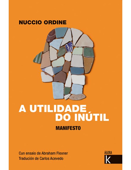 A utilidade do inutil