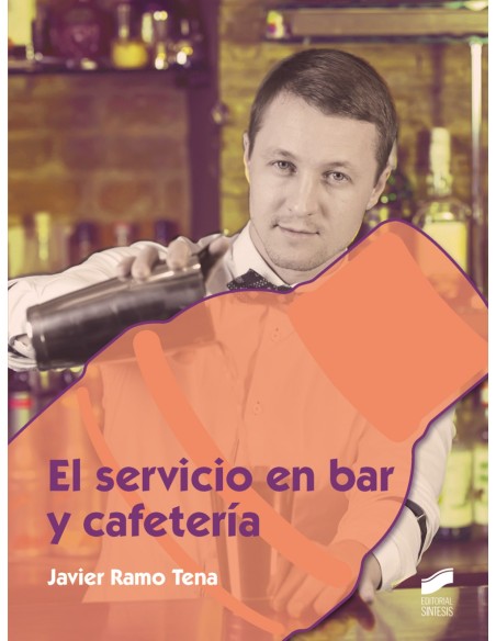 EL SERVICIO EN BAR Y CAFETERIA