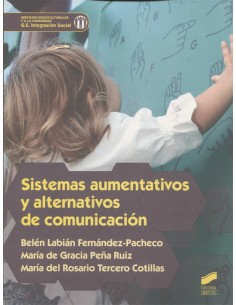 SISTEMAS AUMENTATIVOS Y ALTERNATIVOS DE COMUNICACION