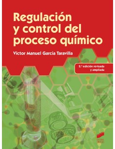 REGULACION Y CONTROL DEL PROCESO QUIMICO
