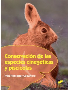 CONSERVACION DE LAS ESPECIES CINEGETICAS Y PISCICOLAS