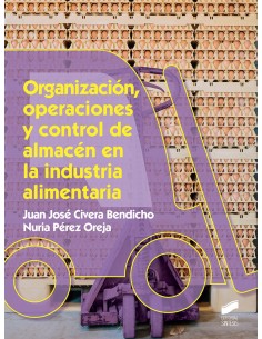 ORGANIZACION OPERACIONES Y CONTROL ALMACEN ALIMENTARIA