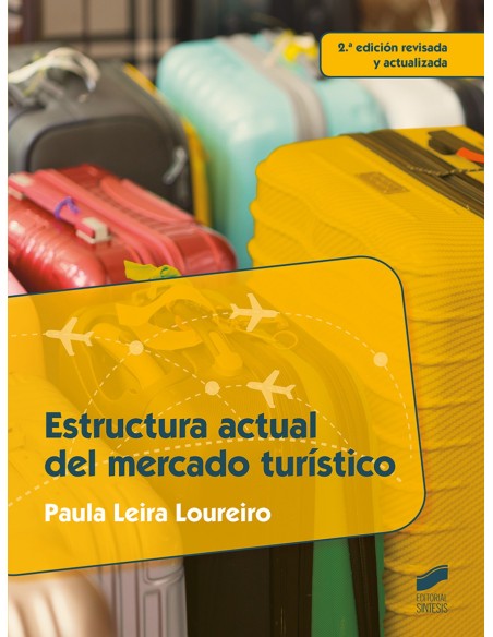 ESTRUCTURA ACTUAL DEL MERCADO TURISTICO