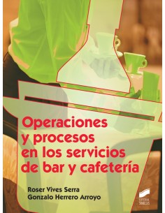 OPERACIONES Y PROCESOS EN LOS SERVICIOS DE BAR Y CAFETERIA