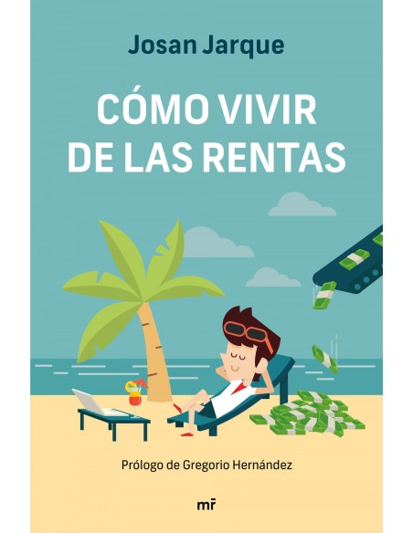 Como vivir de las rentas