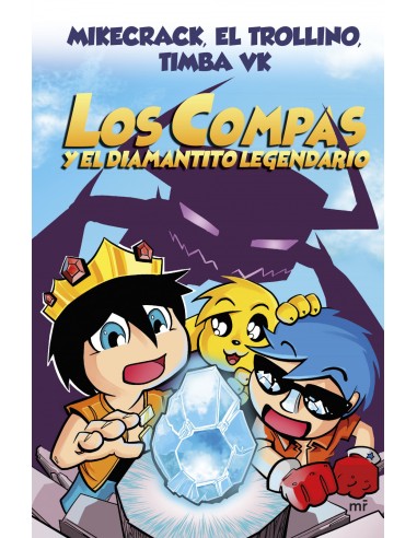 Los Compas y el diamantito legendario