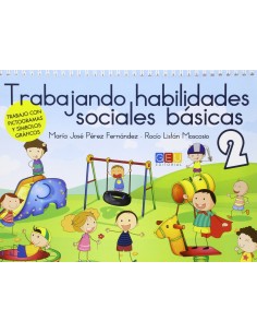 TRABAJANDO HABILIDADES SOCIALES BASICAS II