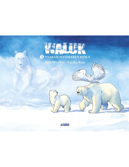 Waluk 3 Txakur Handiaren bidea