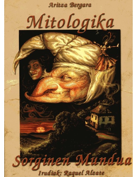 MITOLOGIKA SORGINEN MUNDUA
