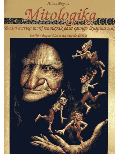 MITOLOGIKA Euskal Herriko izaki magikoak