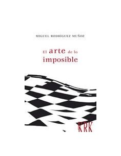 El arte de lo imposible