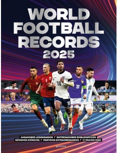 WORLD FOOTBALL RECORDS 2025