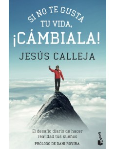 Si no te gusta tu vida cambiala