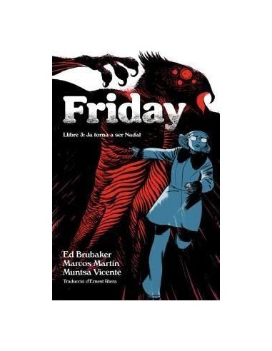 Friday 3 Ja torna a ser Nadal