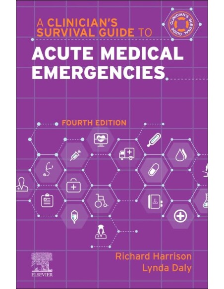A clinicians survival guide acute medical emergencies4th