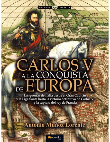 Carlos V a la conquista de Europa