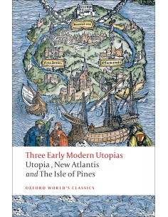 Oxford Worlds Classics Three Early Modern Utopias