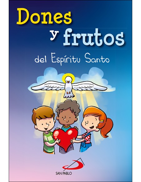 Dones y frutos del espiritu santo