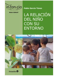 La relacion del nino con su entorno