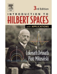 Introduction to hilbert spaces with applications