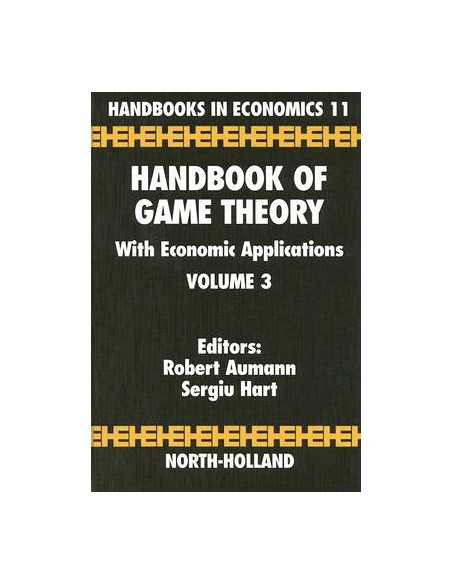 HANDBOOK OF GAME THEORY WITH ECONOMIC APPLICATIONS
