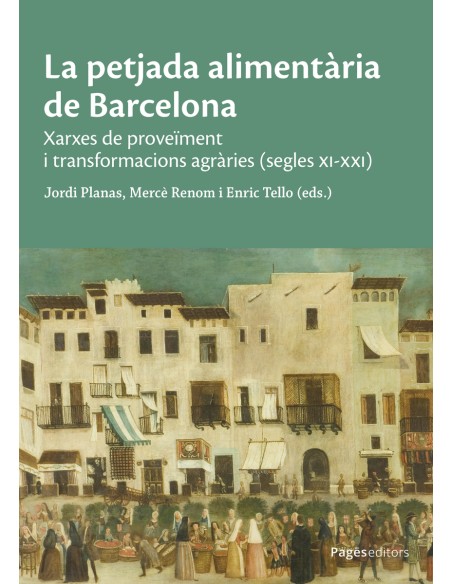 La petjada alimentaria de Barcelona