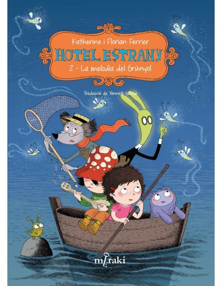 Hotel Estrany La melodia del Grunyol