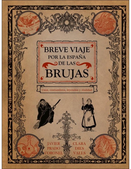 Breve viaje por la Espana de las brujas Breve viaje por la Espana de las brujas