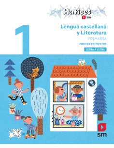 Lengua Castellana y Literatura 1 Primaria Trimestres Letra a Letra Matices