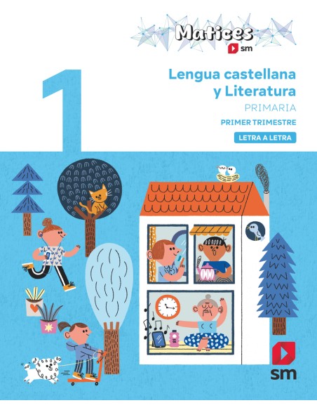 Lengua Castellana y Literatura 1 Primaria Trimestres Letra a Letra Matices