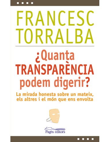 Quanta transparencia podem digerir