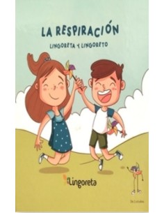Lingoreta y Lingoreto Respiracion