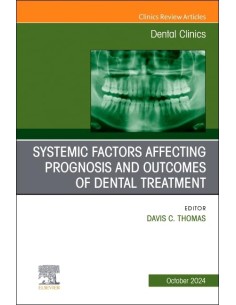 Systemic factors affecting prognosis and outcomes of dental treatment An Issue