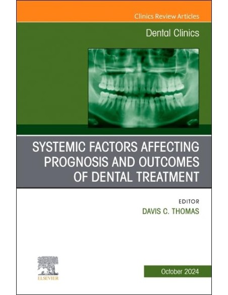 Systemic factors affecting prognosis and outcomes of dental treatment An Issue