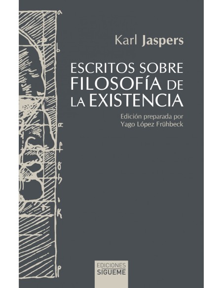 Escritos sobre filosofia de la existencia