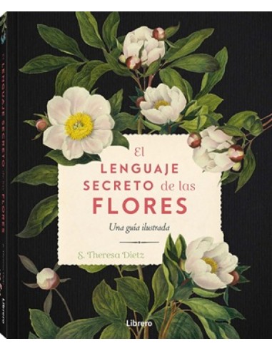 LENGUAJE SECRETO DE LAS FLORES EL