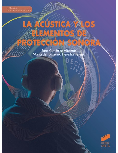 Acustica y los elementos de proteccion sonora La