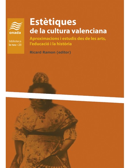 Estetiques de la cultura valenciana
