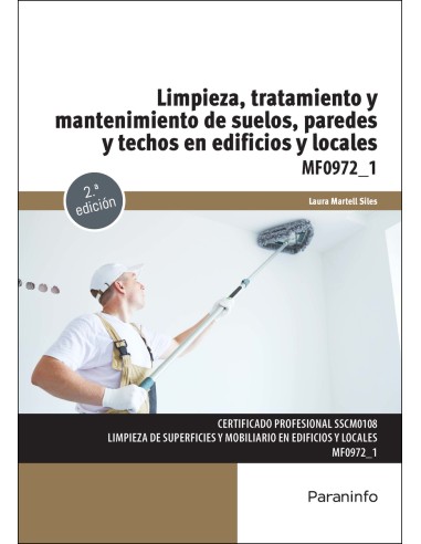 Limpieza tratamiento y mantenimiento de suelos paredes y techos en edificios y locales