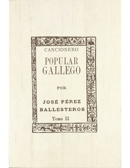 Cancionero popular gallego II